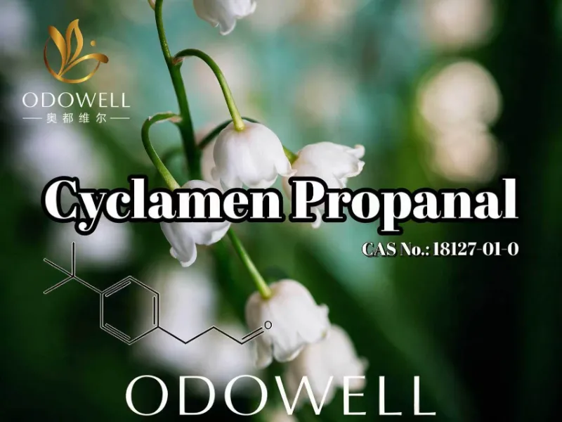 ​ODOWELL Recommends Cyclamen Propanal for Fresh Floral and Muguet Fragrance Applications